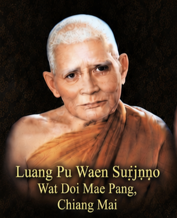 Luang Pu Waen Sucinno - Wat Doi Mae Pang