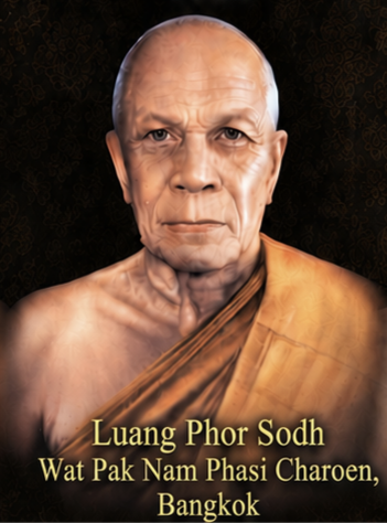Luang Phor Sodh - Wat Pak Nam Phasi Charoen