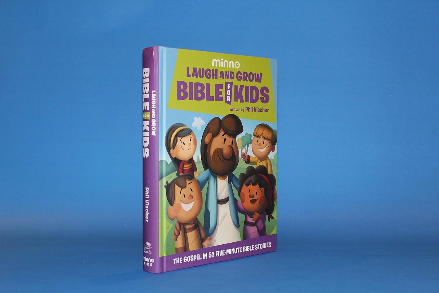 Laugh and Grow Bible for Kids: The Gospel in 52 Five-Minute Bible Stories