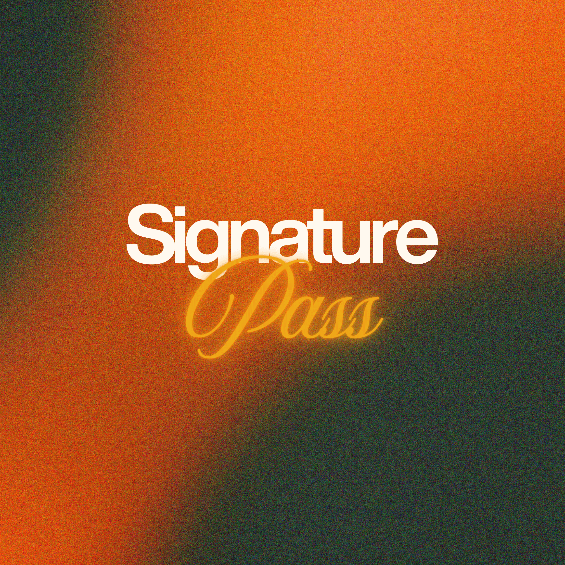Signature Pass