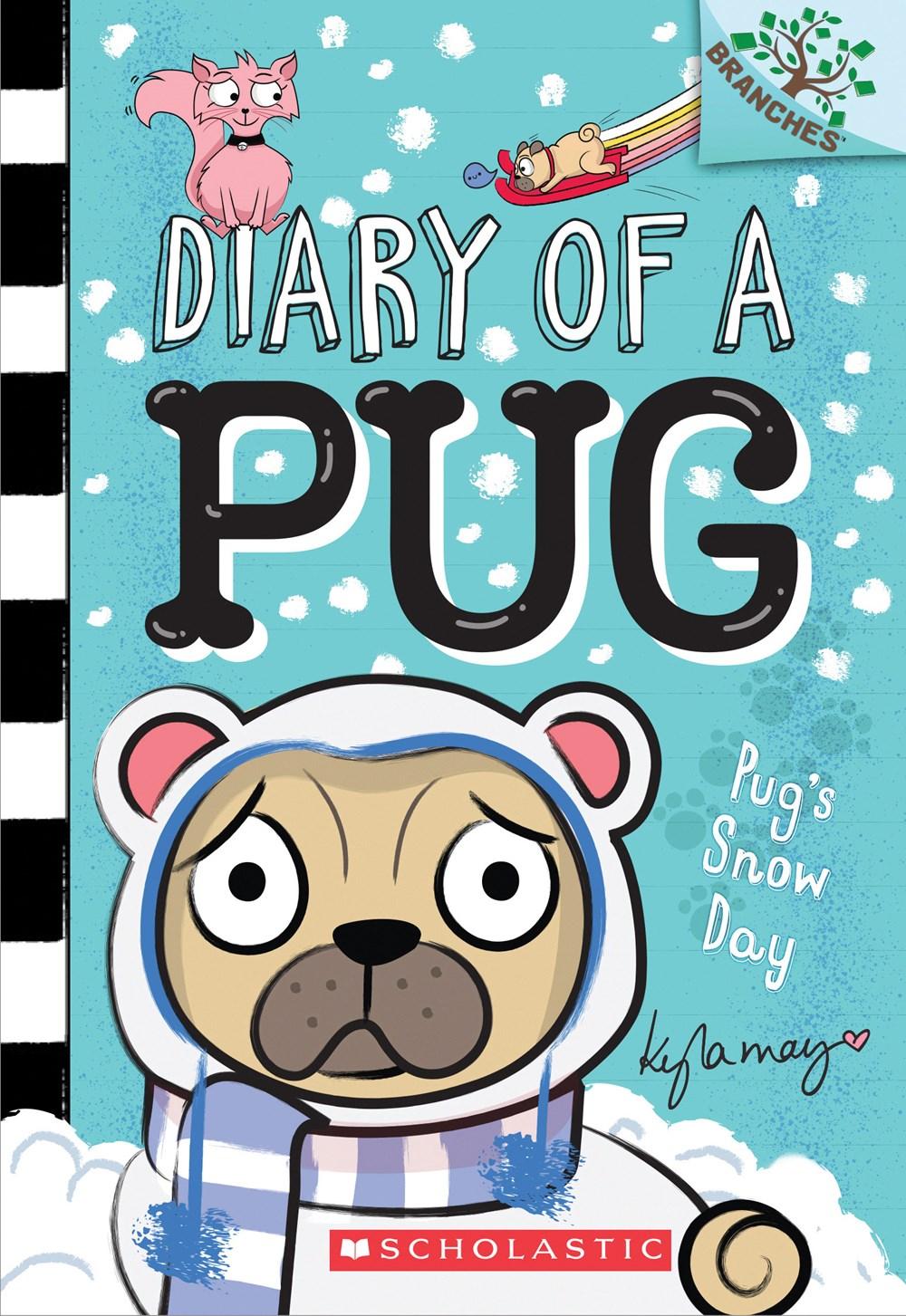 Pug's Snow Day [Early Chapter Book] [Paperback]