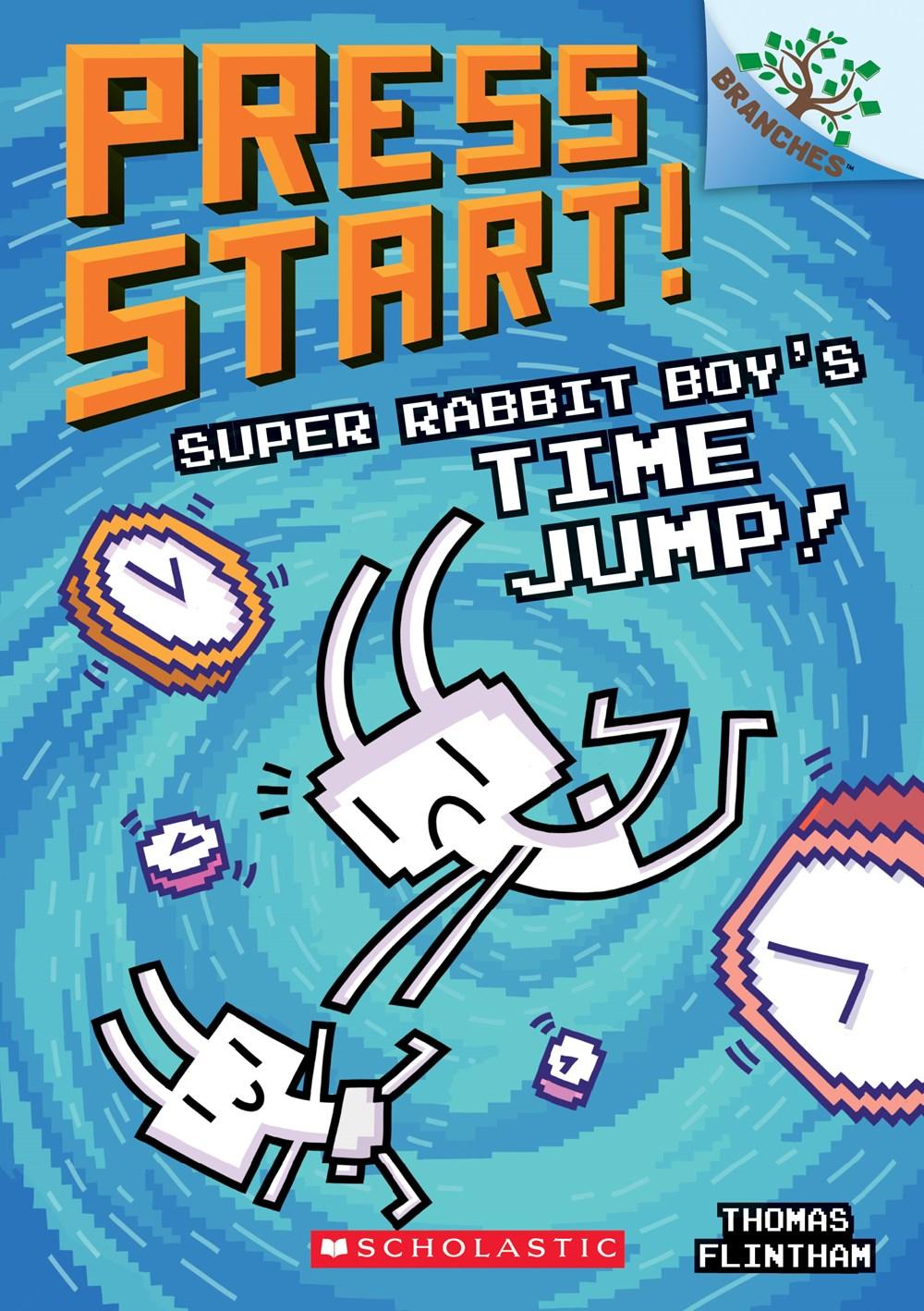 Super Rabbit Boy's Time Jump! [Early Chapter Book] [Paperback]