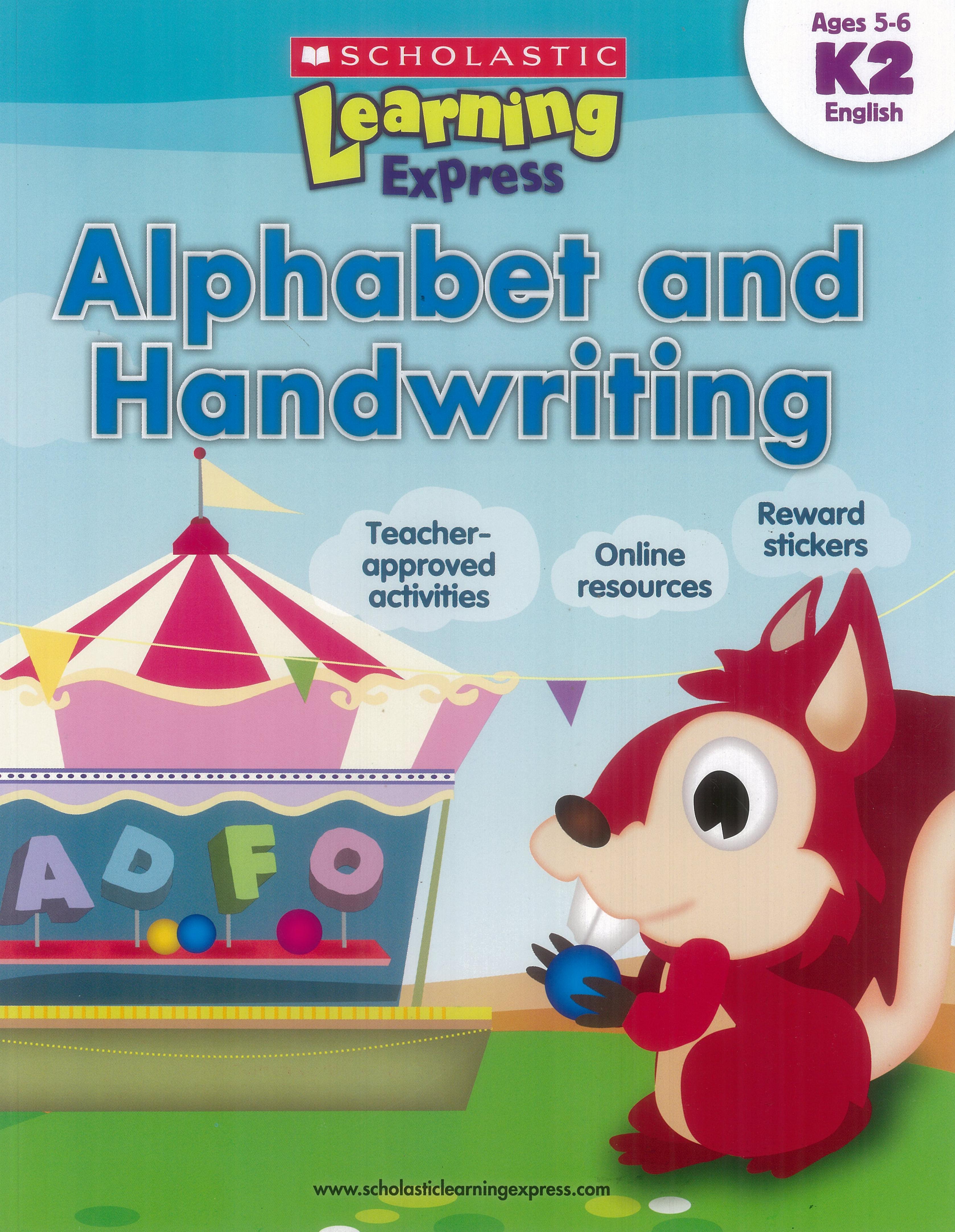 Scholastic Learning Express K2: Alphabet and Handwriting [Activity Book] [Paperback]