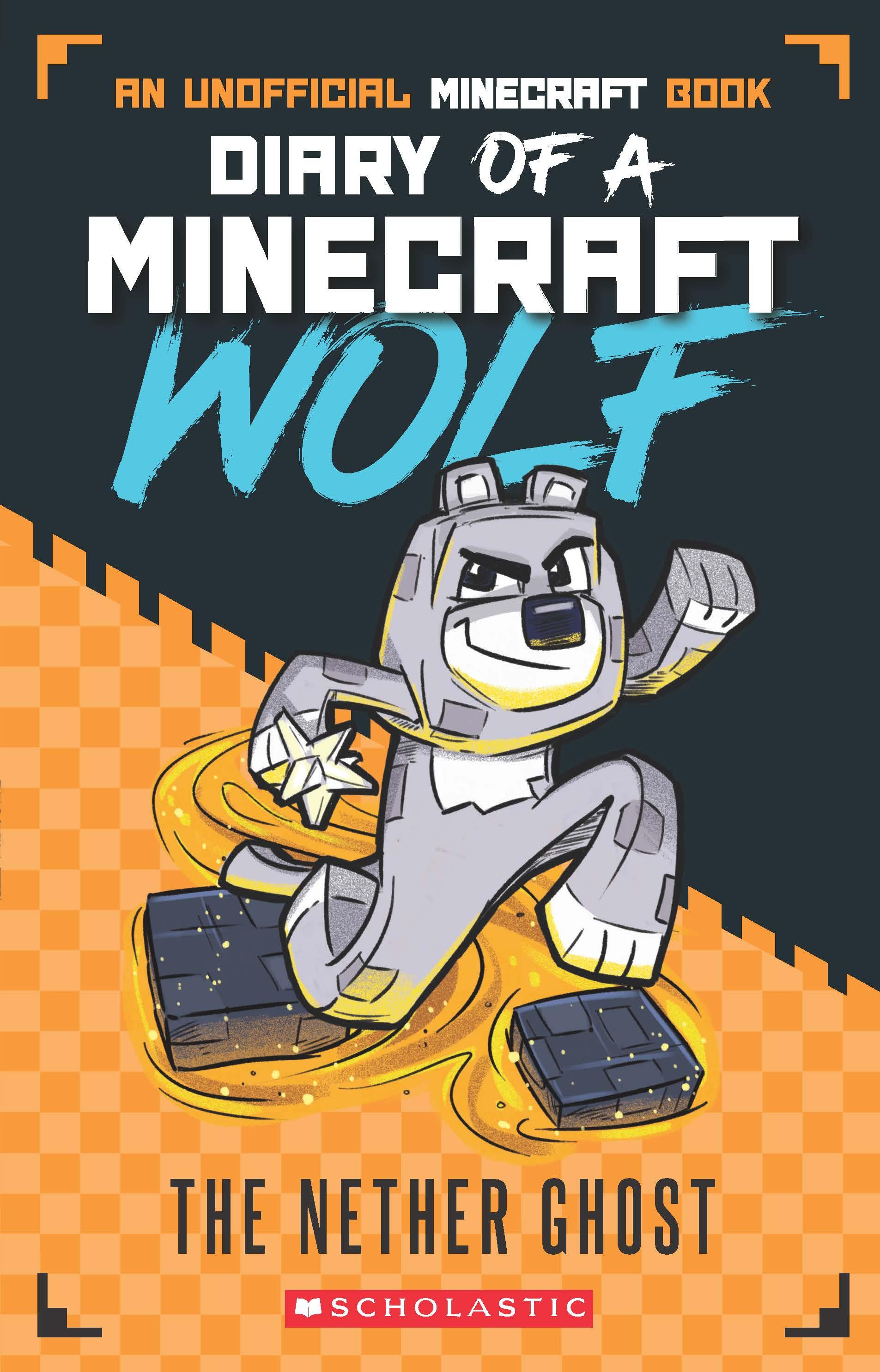 MINECRAFT WOLF #03: THE NETHER GHOST [Chapter Book] [Paperback]