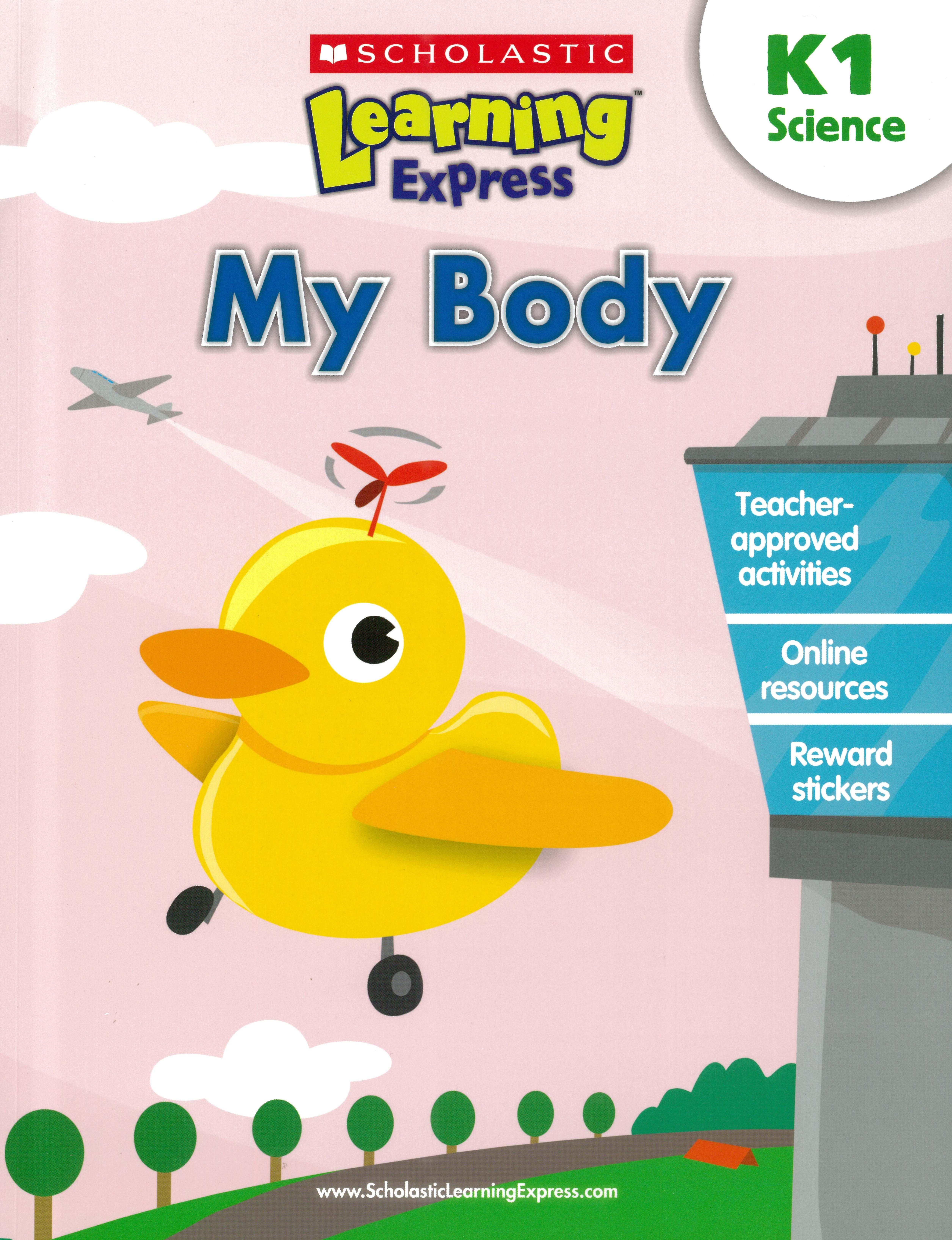 Scholastic Learning Express K1: My Body [Activity Book] [Paperback]