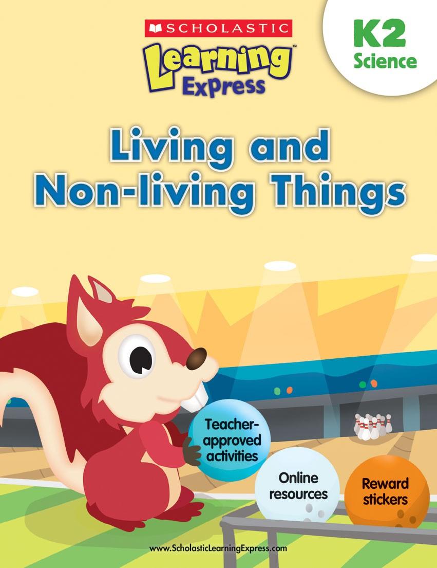 Scholastic Learning Express K2: Living and Non-Living Things [Activity Book] [Paperback]
