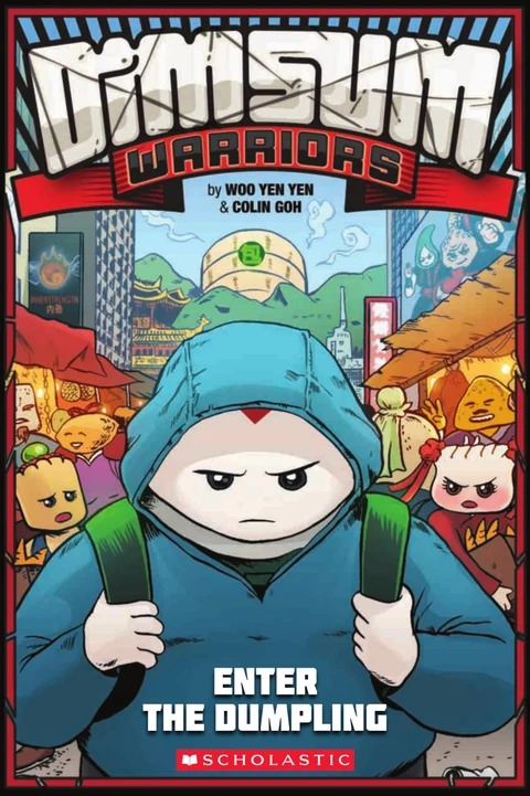 DIM SUM WARRIORS: #1 ENTER THE DUMPLING [Graphic Novel] [Paperback]