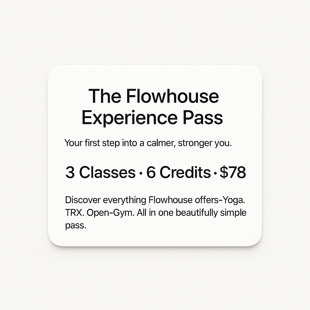 The Flowhouse Experience Pass