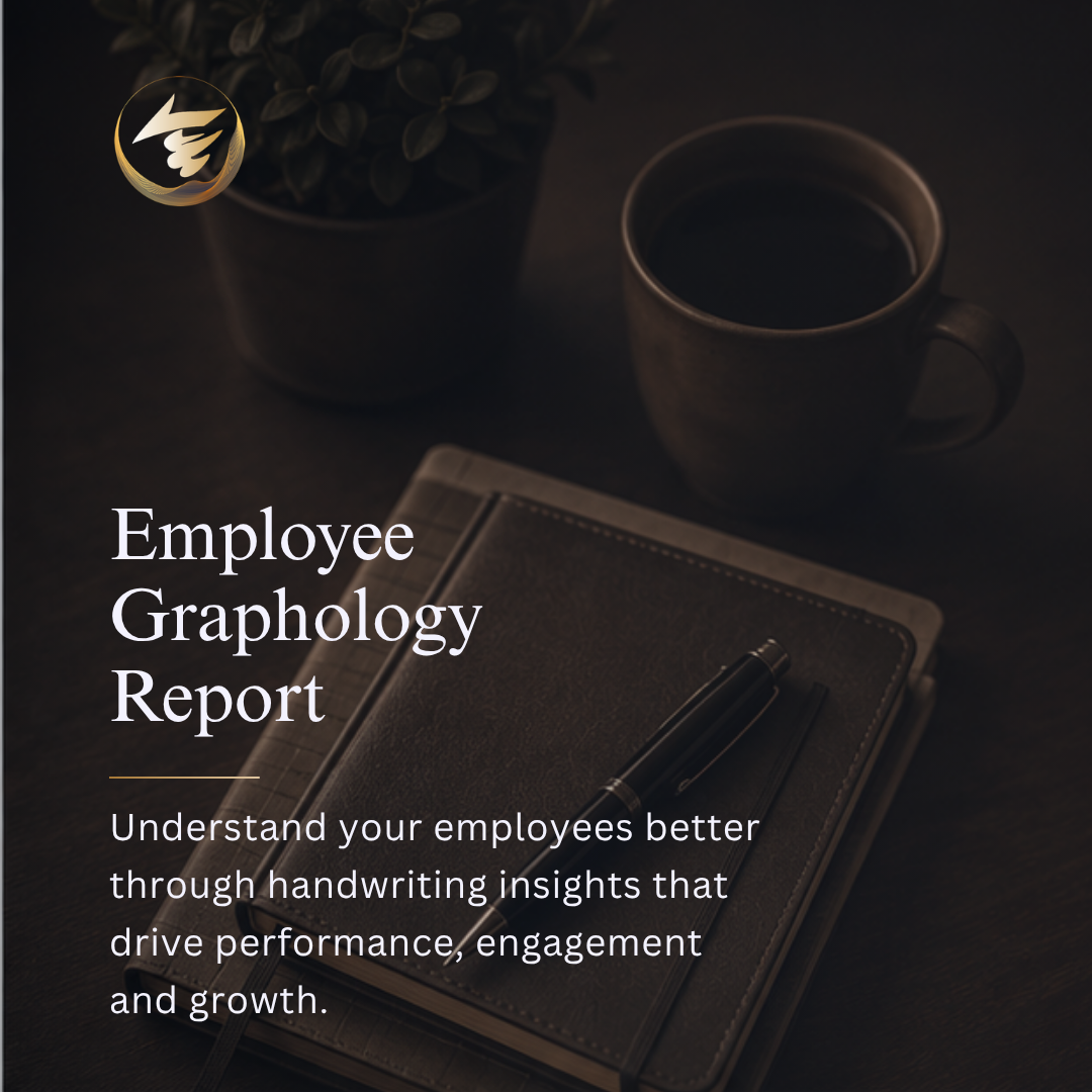 Employee Graphology Report (For HR Managers and Employers)