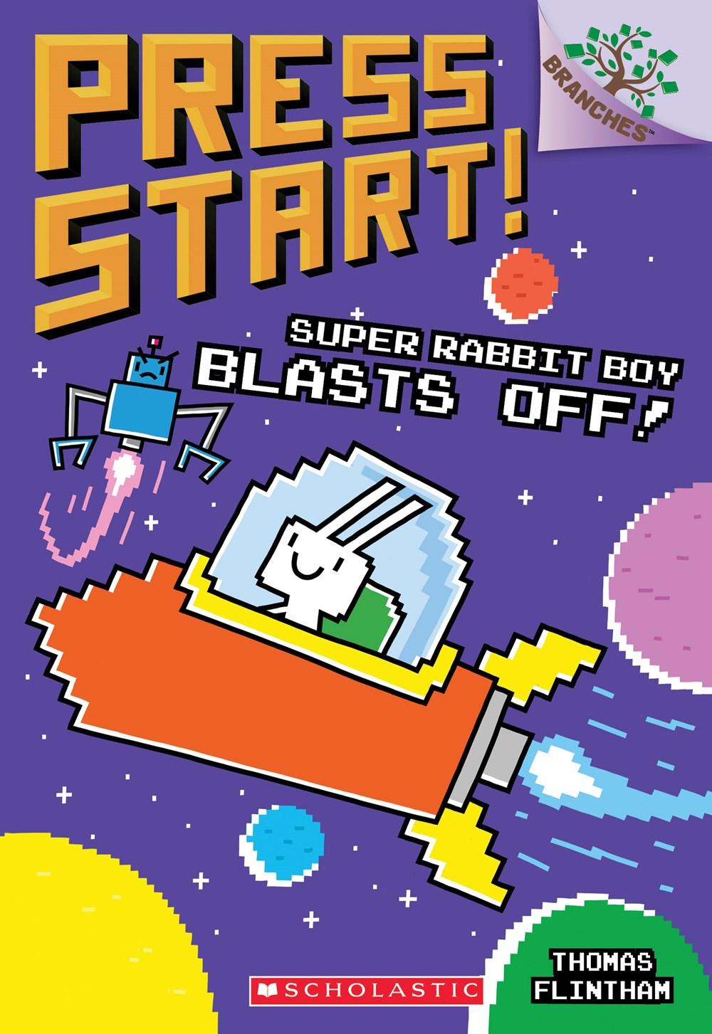 9781338239621 PRESS START! #5 SUPER RABBIT BOY BLASTS OFF!