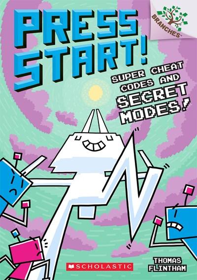 9781338569025 Press Start! #11 Super Cheat Codes and Secret Modes!