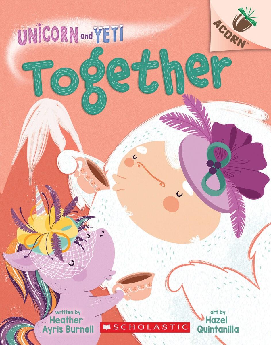 9781338627756 Unicorn and Yeti #6 Together