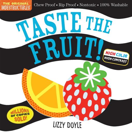 Indestructibles: Taste the Fruit! (High Color High Contrast) - image 1