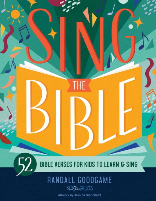 Sing the Bible: 52 Bible Verses for Kids to Learn and Sing - image 1
