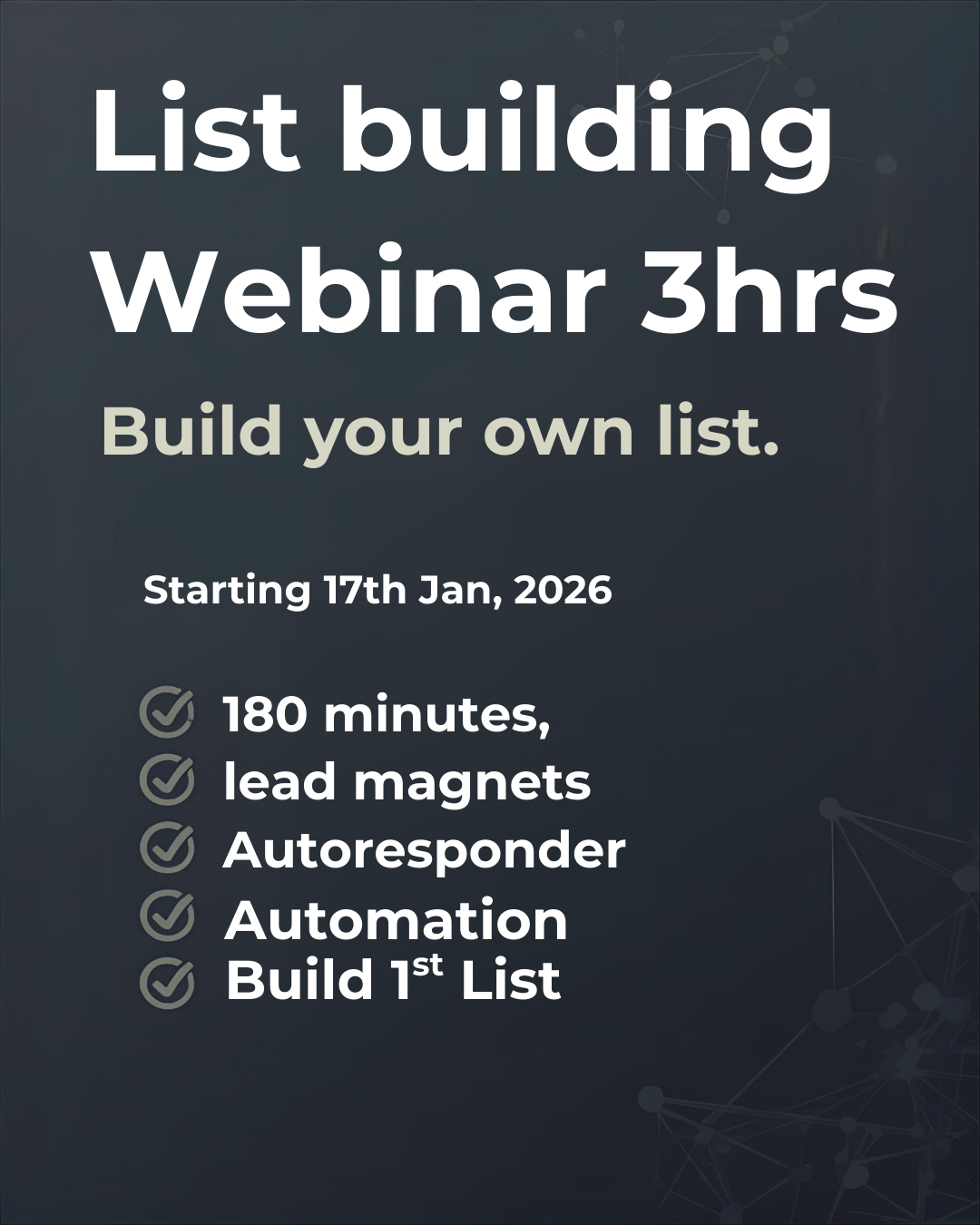 LIST BUILDING 3 HRS WEBINAR