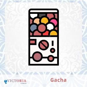 Gacha