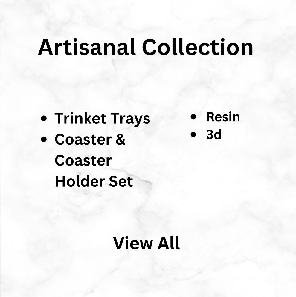 Artisanal Collection