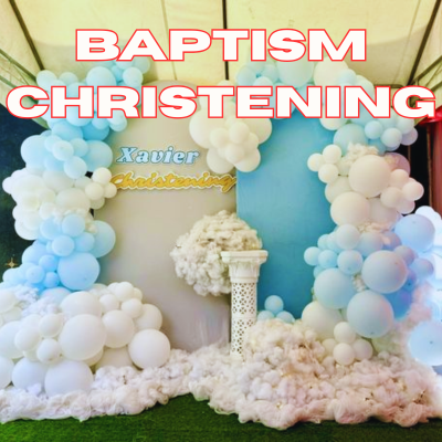BAPTISM / CHRISTENING