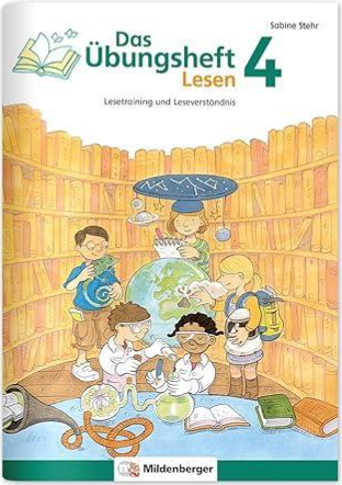 The Reading Exercise Book 4: Reading Training and Reading Comprehension, German, Grade 4 - DSKL