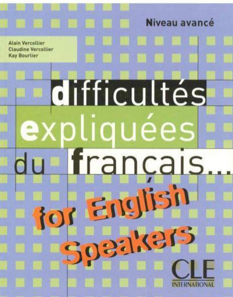 Difficultes Expliquees Du Francais for English Speakers Textbook