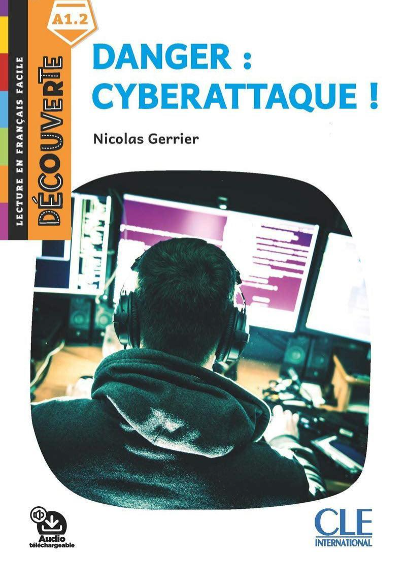 Découverte - niveau 1 Danger : Cyberattaque !
