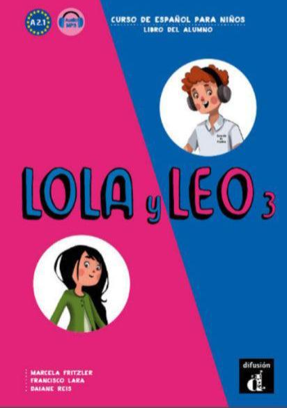 Difusión Lola y Leo 3 A1.2 Student Book