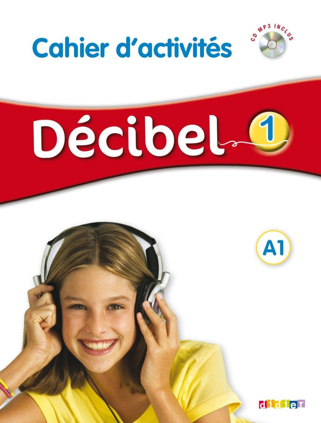 Didier Decibel 1 A1 Workbook