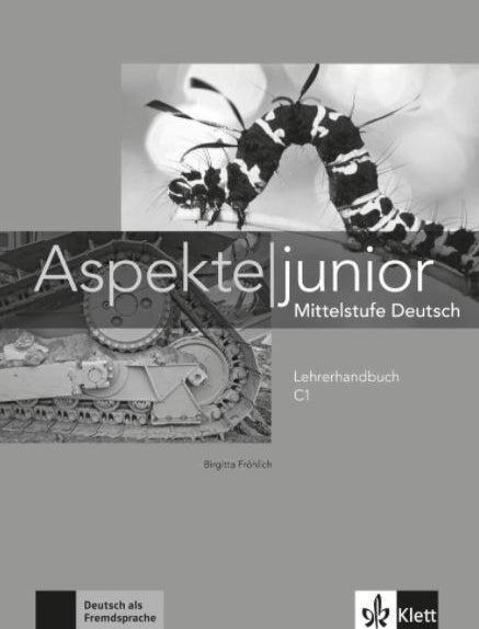 Klett Aspekte junior C1 German Teacher Guide