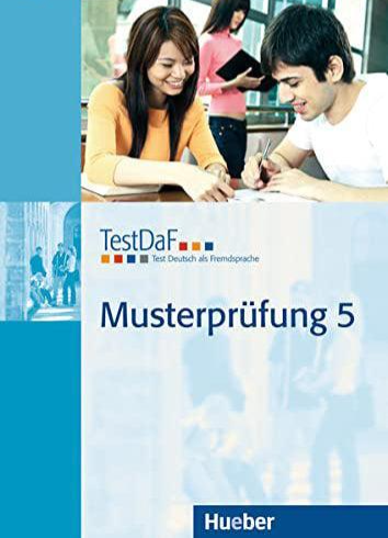 Hueber Fit fur den TestDaF B2 C1 Practice Exam Booklet