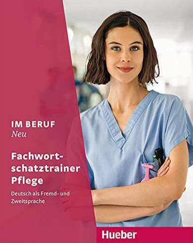 Hueber Im Beruf Neu Fachwortschatz Pflege Vocabulary Workbook