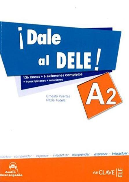 EnClave Dale al DELE A2 Exam Prep Book