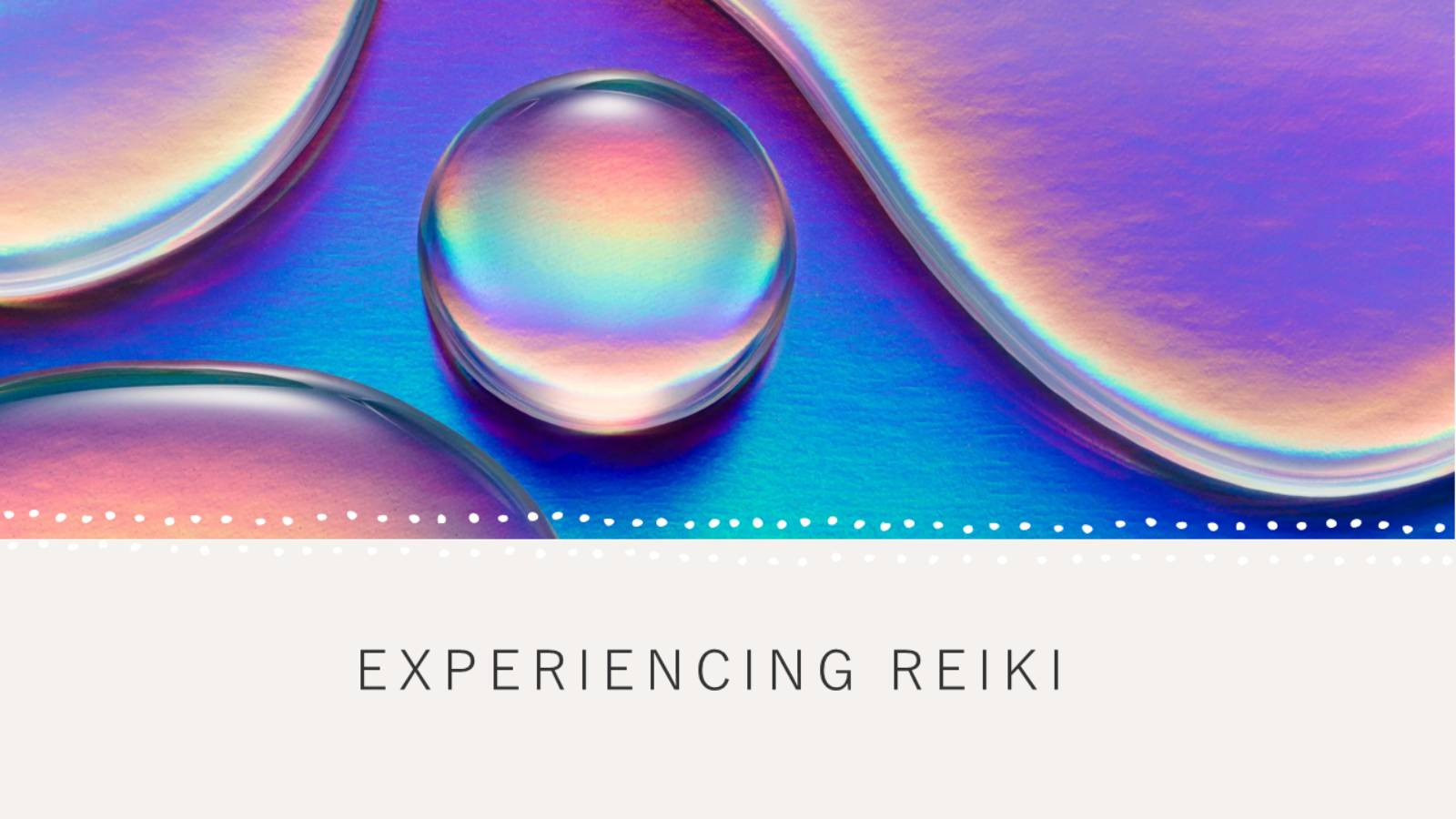 Experiencing Reiki