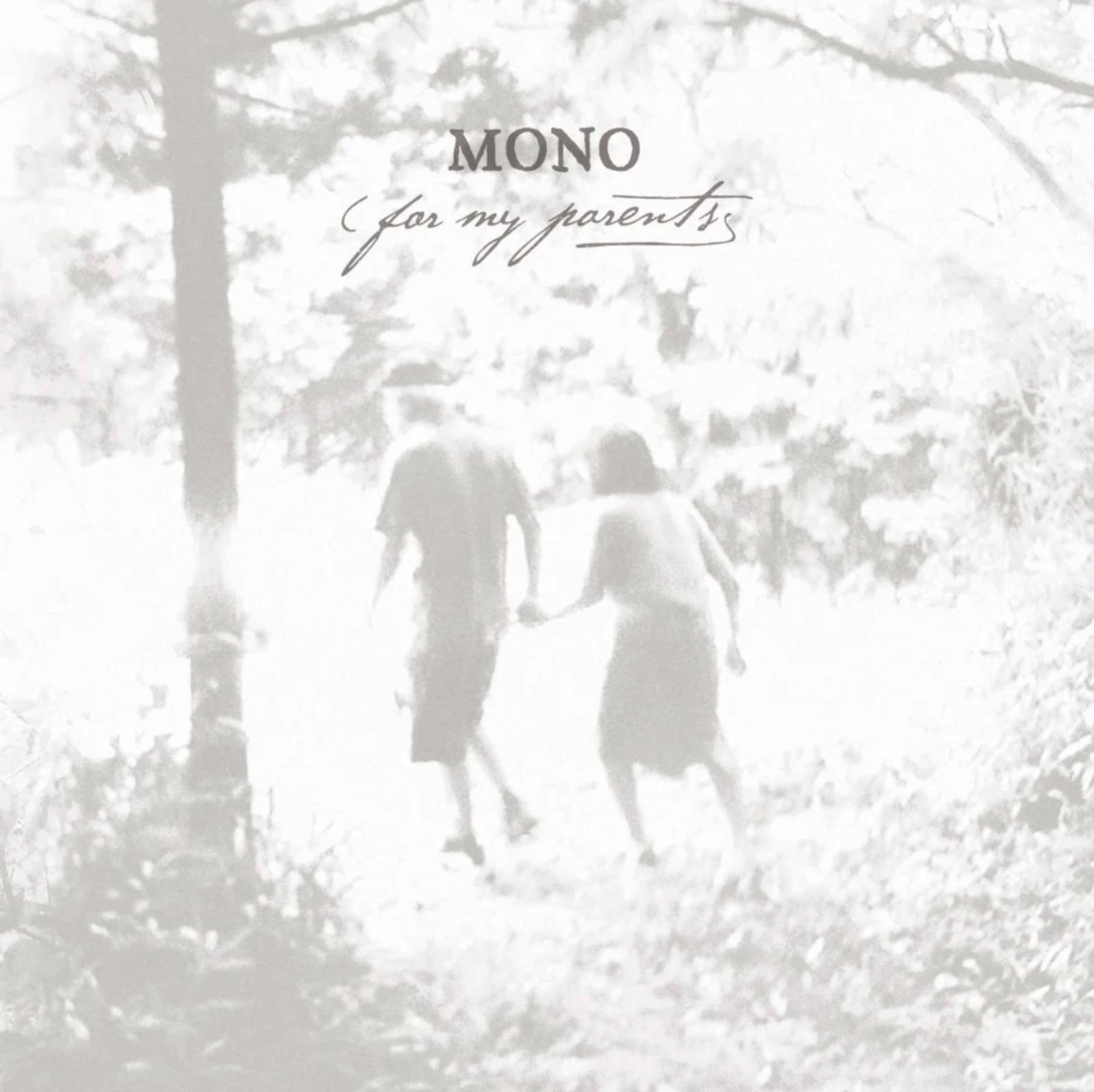 MONO "For My Parents" CD