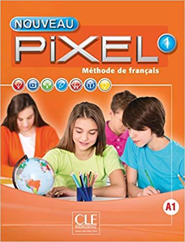 Nouveau Pixel 1 - Livre de l'élève (French Edition)