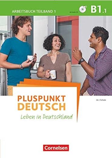 Pluspunkt Deutsch : B1.1 Workbook ( 100% Authentic ) 9783061205812 | Pluspunkt Deutsch - Leben in Deutschland B1: vol 1 - Arbei…