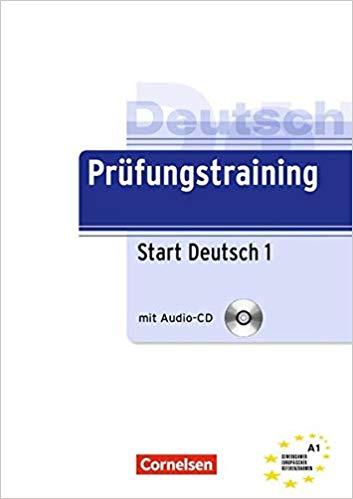 Prüfungstraining  DaF: A1 - Start Deutsch 1: Übungsbuch mit Lösungsbeileger und: U?ebnice + KlÃ­?
