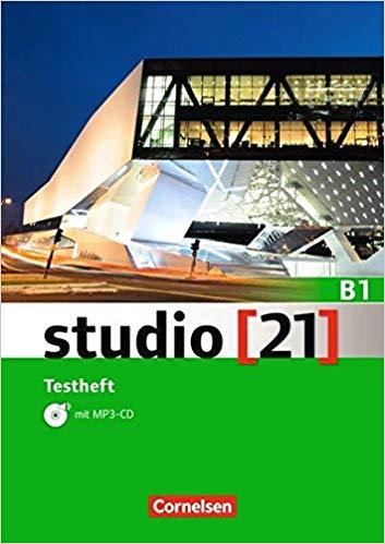 Studio [21] - Grundstufe: B1: Gesamtband - Testheft