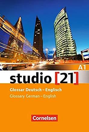 Studio [21] - Grundstufe: A1: Gesamtband - Glossar Deutsch-Englisch