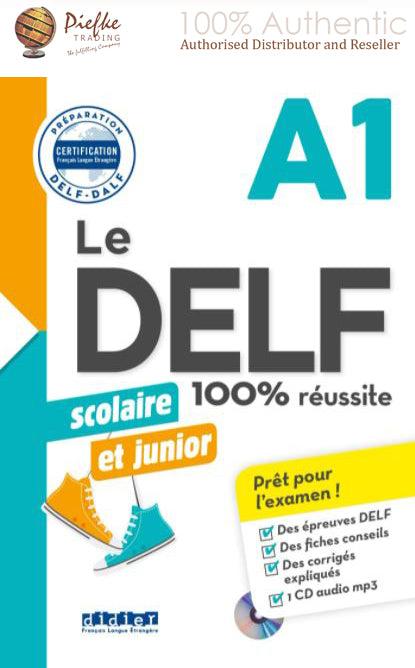 Le DELF scolaire et junior A1 2018 100 % REUSSITE LIVRE ( 100% Authentic ) 9782278090761