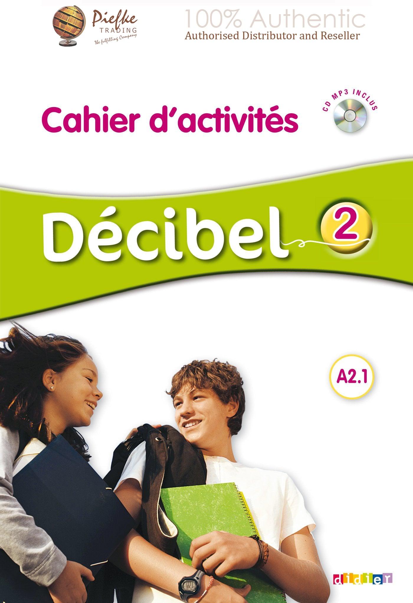 Décibel  : A2.1 Workbook ( 100% Authentic ) 9782278083473 | Décibel 2 niv.A2.1 - Cahier + Audio mp3 (French Edition)