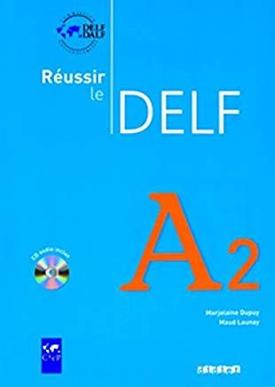 Réussir le DELF - Aktuelle Ausgabe: A2 - Livre