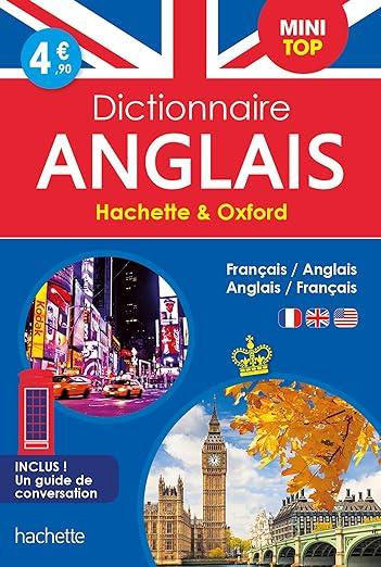 Mini Top Dictionnaire Hachette Oxford - Bilingual English French - 9782014006612