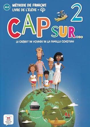 Cap sur... 2 - Livre de leleve: Le carnet de voyage de la famille Cousteau (French Edition) - 9788417260804