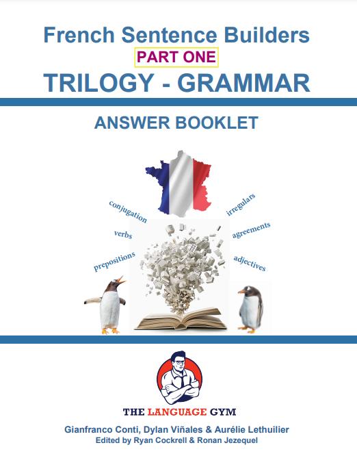 French Sentence Builders PART ONE TRILOGY - GRAMMAR ANSWER BOOKLET - 9783911386142