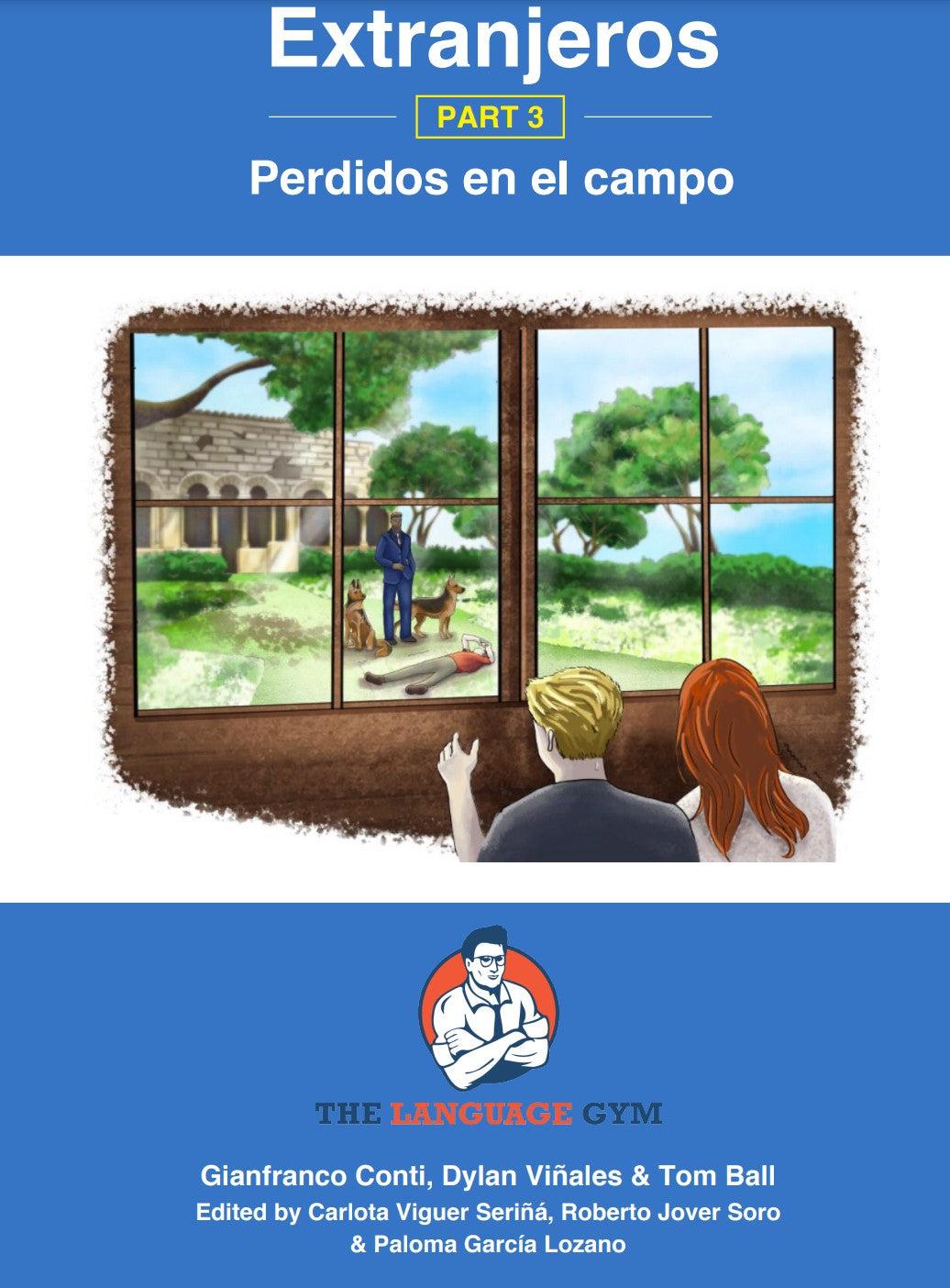 Extranjeros - Part 3 - Perdidos en el campo (GCSE Reader - Sentence Builder Book Series)