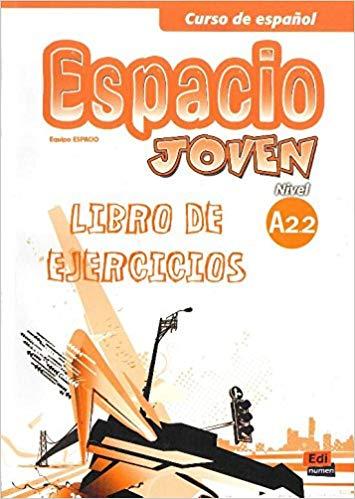 Espacio Joven, A2.2. Libro de ejercicios + Audio