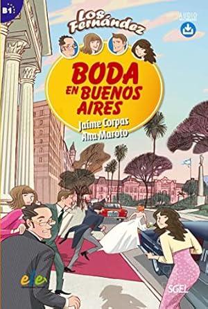 Boda en Buenos Aires : Level B1 - Easy ReaderFernandez ( 100% Authentic ) 9788497788205