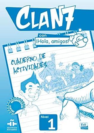 Exercieses Book (LeCuaderno de actividades (Clan 7) ( 100% Authentic ) 9788498485370