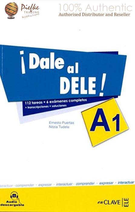 Dale al DELE! :examenes completos : A1 ( 100% Authentic ) 9788496942332 | ¡Dale al DE112 tarexámenes completos (Spanish Editi…