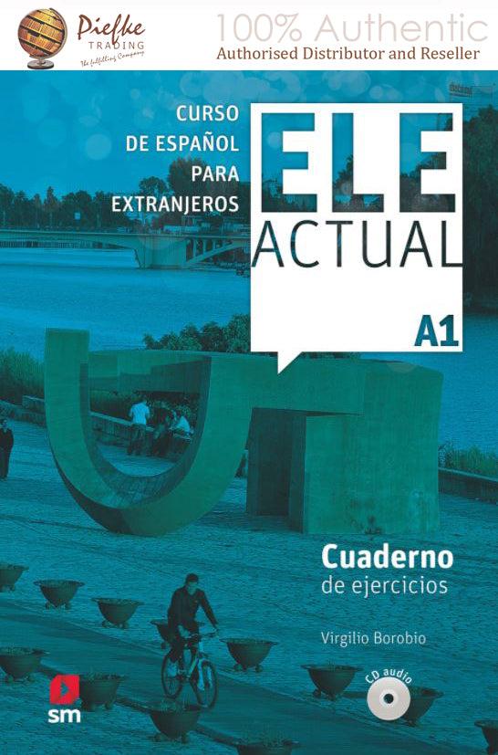ELE ACTUAL  : A1 Exercise Notebook ( 100% Authentic ) 9788467547382 | ELE ACTUAL A1 - Cuaderno de ejercicios